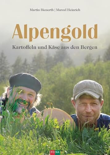 Alpengold: Kartoffeln und Käse aus den Bergen